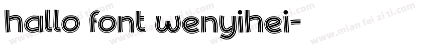 hallo font wenyihei字体转换